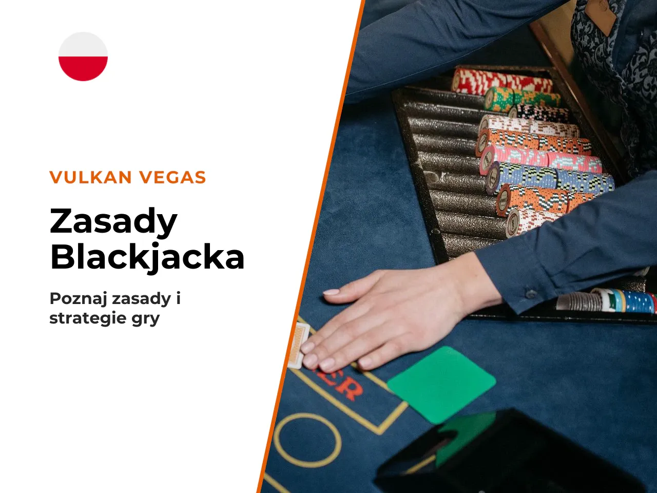 Zasady blackjacka, wartości kart i kombinacje wygrywające. *Informacja ma charakter edukacyjny i ogólny. Gra hazardowa wiąże się z ryzykiem utraty środków finansowych i może prowadzić do uzależnienia.