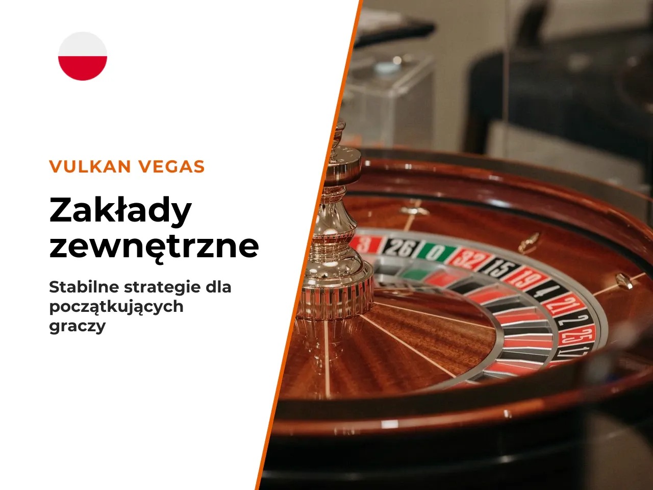 Zakłady zewnętrzne (outside bets) — stabilność dla początkujących. Outside bets przenoszą nacisk kapitału na kolory (red/black), zakresy połowy liczb czy tuziny, z niższą wygraną, ale trafialnością tu